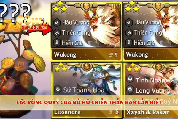 Các vòng quay của nổ hũ chiến thần bạn cần biết